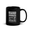 Carpenters Nutrition Facts Black Glossy Mug