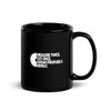 Measure Twice, Cut Once, Swear Profusely, Eepeat Black Glossy Mug